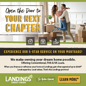 We make owning your dream home possible. Offering Conventional, FHA & VA loans. 
When you finance or refinance your home at Landings, get a free appraisal up to $500!*
