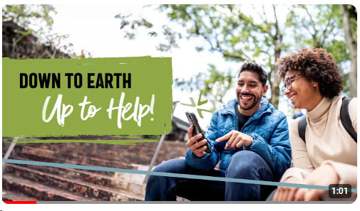 Video - Down to Earth Up to Help